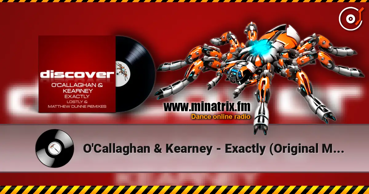 O'Callaghan & Kearney - Exactly (Original Mix) online in hoher Qualität hören | Minatrix.FM