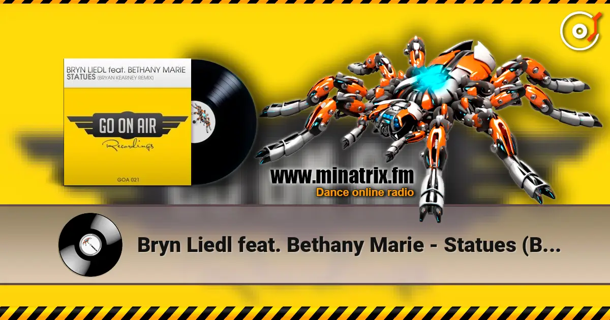 Bryn Liedl feat. Bethany Marie - Statues (Bryan Kearney Remix) online in hoher Qualität hören | Minatrix.FM
