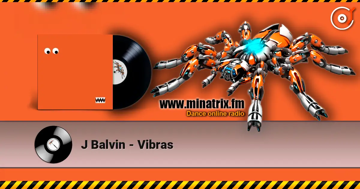 J Balvin - Vibras escuchar en línea en alta calidad | Minatrix.FM