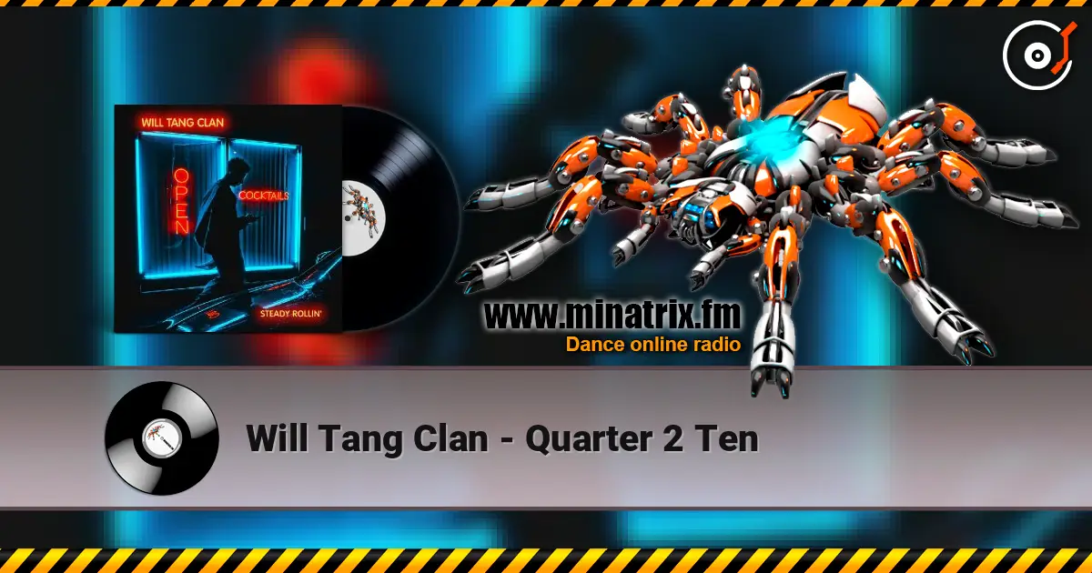 Will Tang Clan - Quarter 2 Ten слушать онлайн в высоком качестве | Minatrix.FM