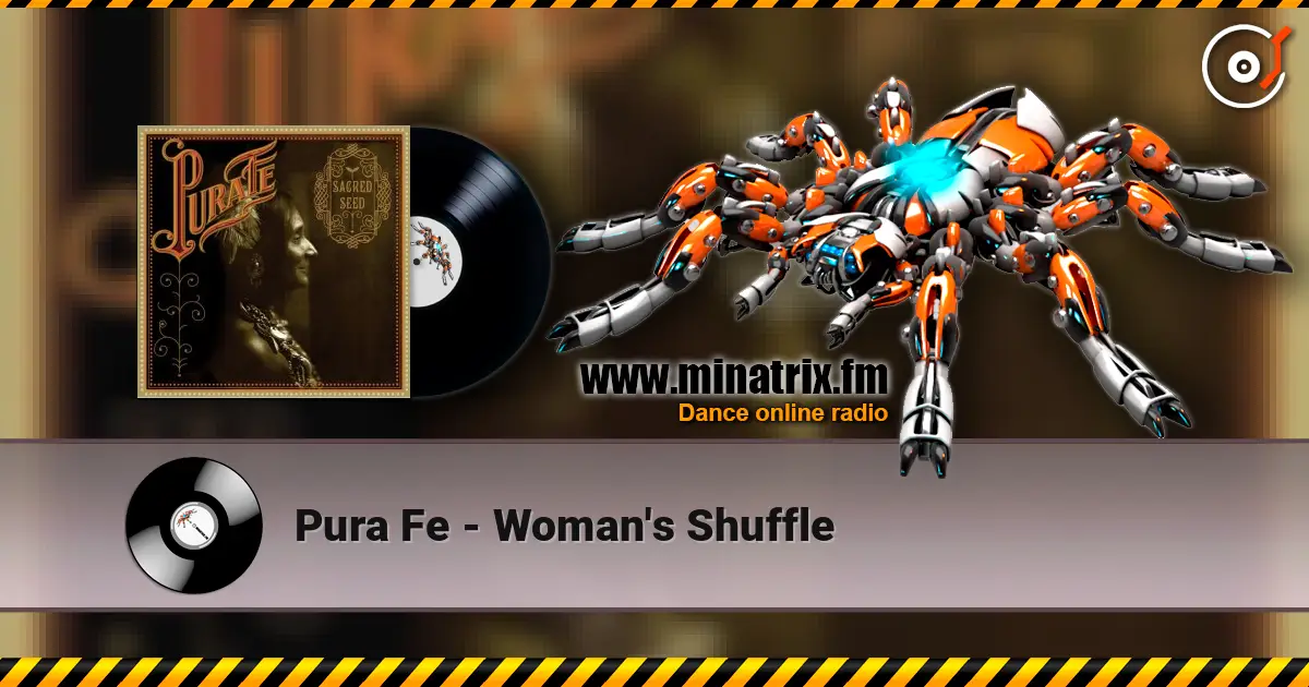 Pura Fe - Woman's Shuffle online in hoher Qualität hören | Minatrix.FM