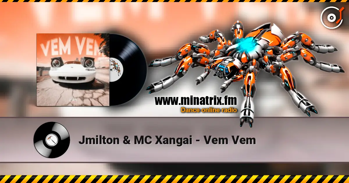 Jmilton & MC Xangai - Vem Vem слушать онлайн в высоком качестве | Minatrix.FM