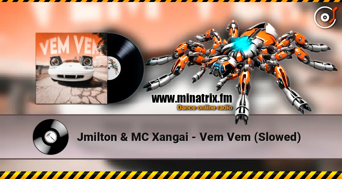 Jmilton & MC Xangai - Vem Vem (Slowed) слушать онлайн в высоком качестве | Minatrix.FM