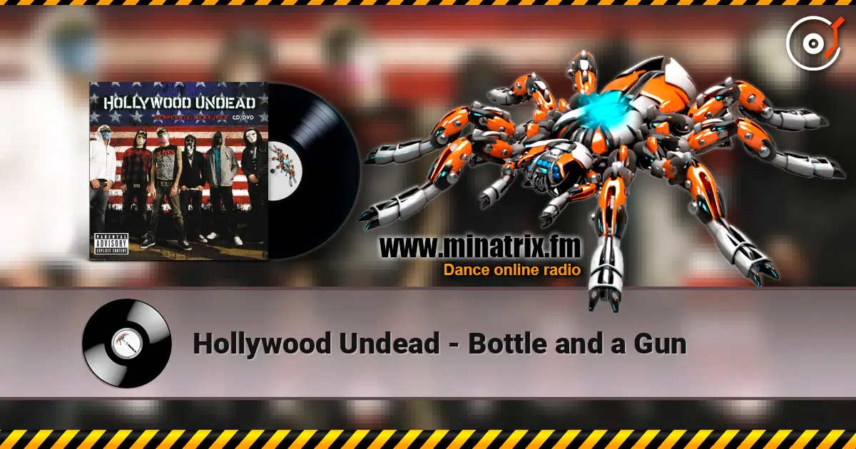 Hollywood Undead - Bottle and a Gun listen online in high quality | Minatrix.FM