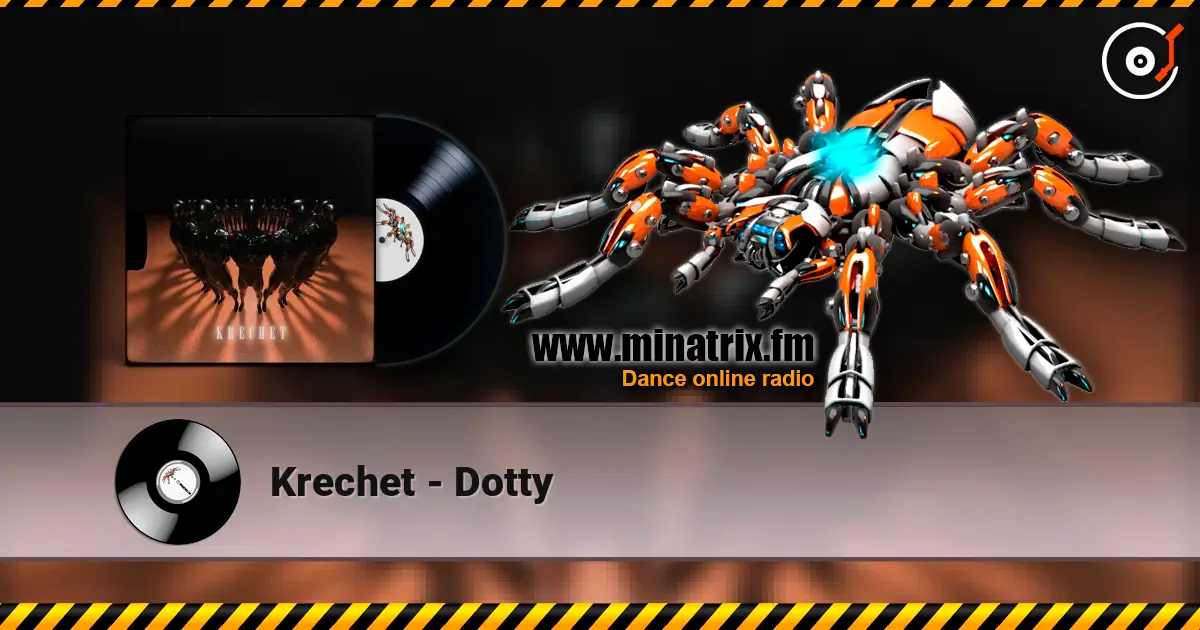 Krechet - Dotty escuchar en línea en alta calidad | Minatrix.FM