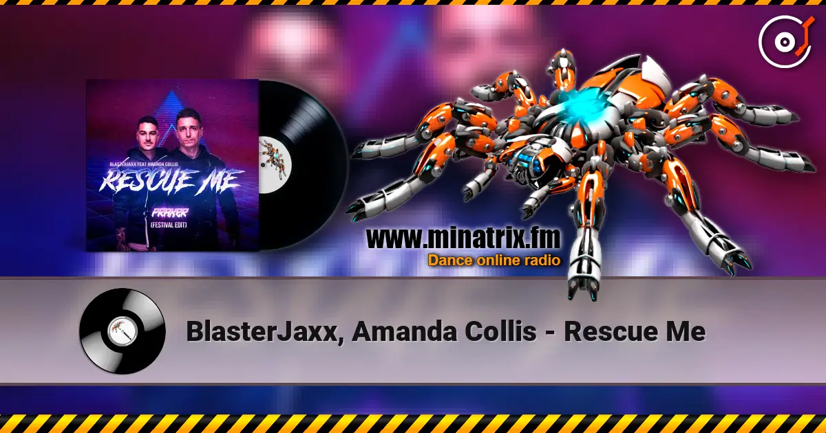 BlasterJaxx, Amanda Collis - Rescue Me слушать онлайн в высоком качестве | Minatrix.FM