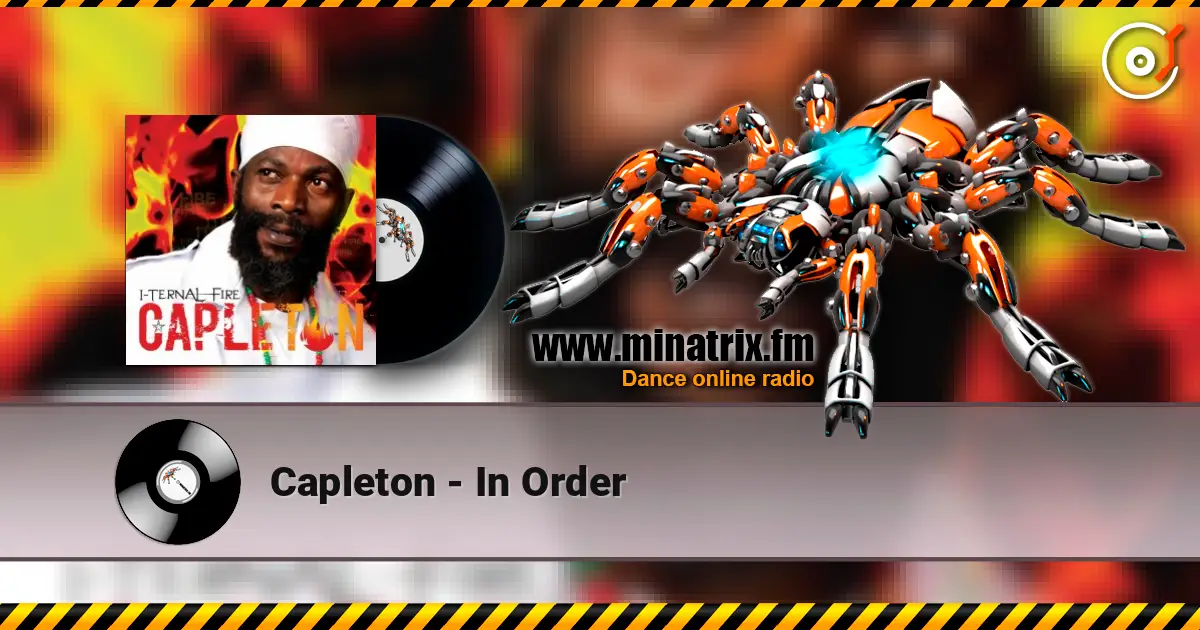 Capleton - In Order слушать онлайн в высоком качестве | Minatrix.FM
