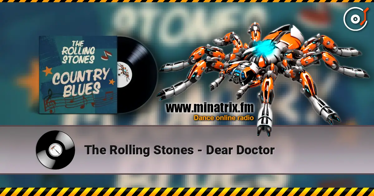 The Rolling Stones - Dear Doctor слушать онлайн в высоком качестве | Minatrix.FM
