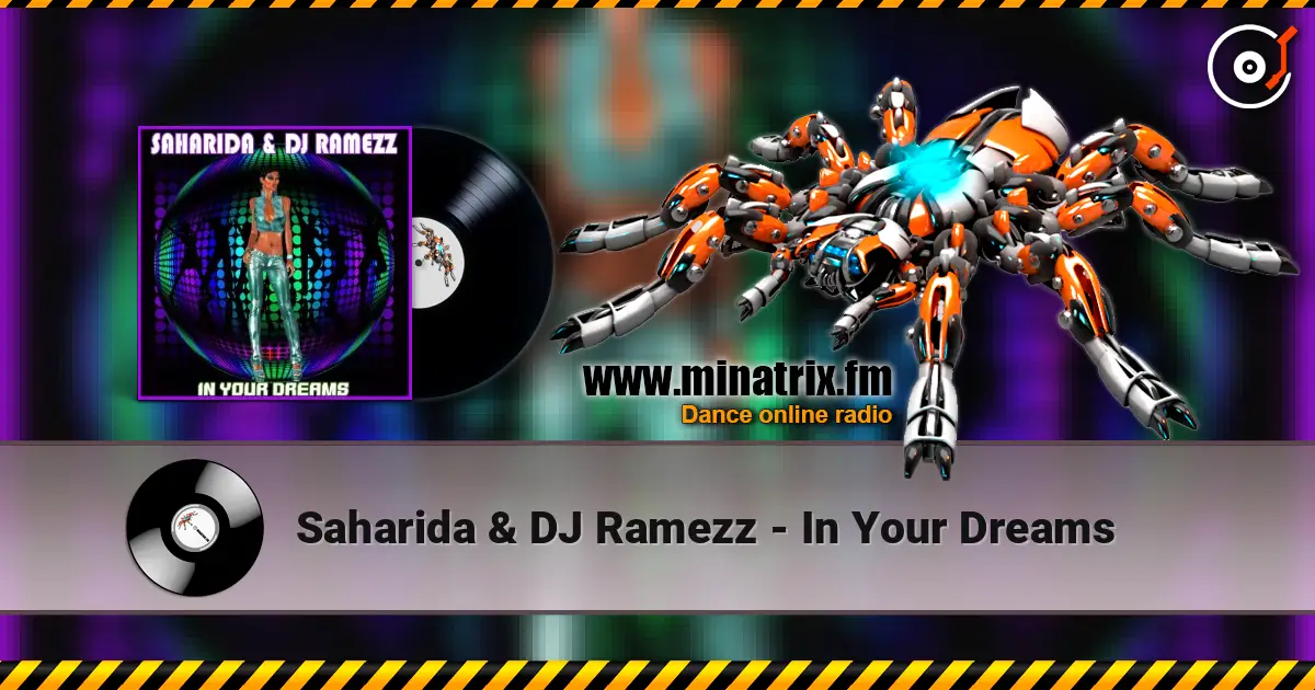Saharida & DJ Ramezz - In Your Dreams online in hoher Qualität hören | Minatrix.FM