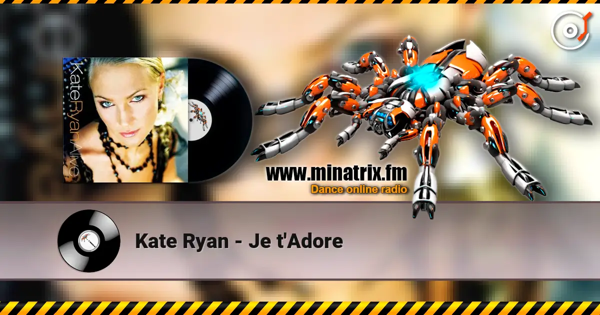 Kate Ryan - Je t'Adore слушать онлайн в высоком качестве | Minatrix.FM