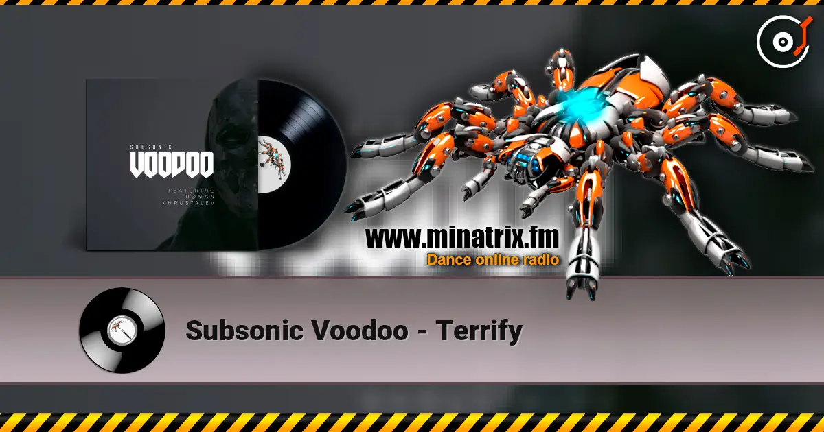 Subsonic Voodoo - Terrify слушать онлайн в высоком качестве | Minatrix.FM