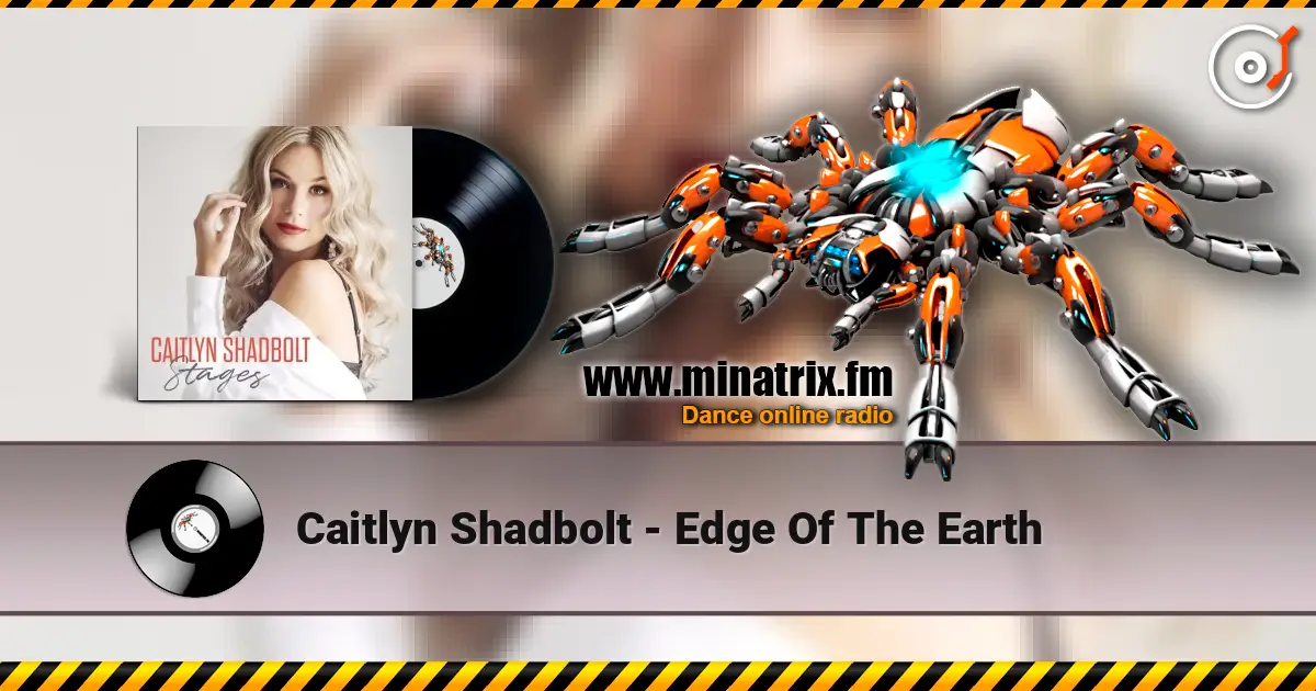 Caitlyn Shadbolt - Edge Of The Earth слушать онлайн в высоком качестве | Minatrix.FM