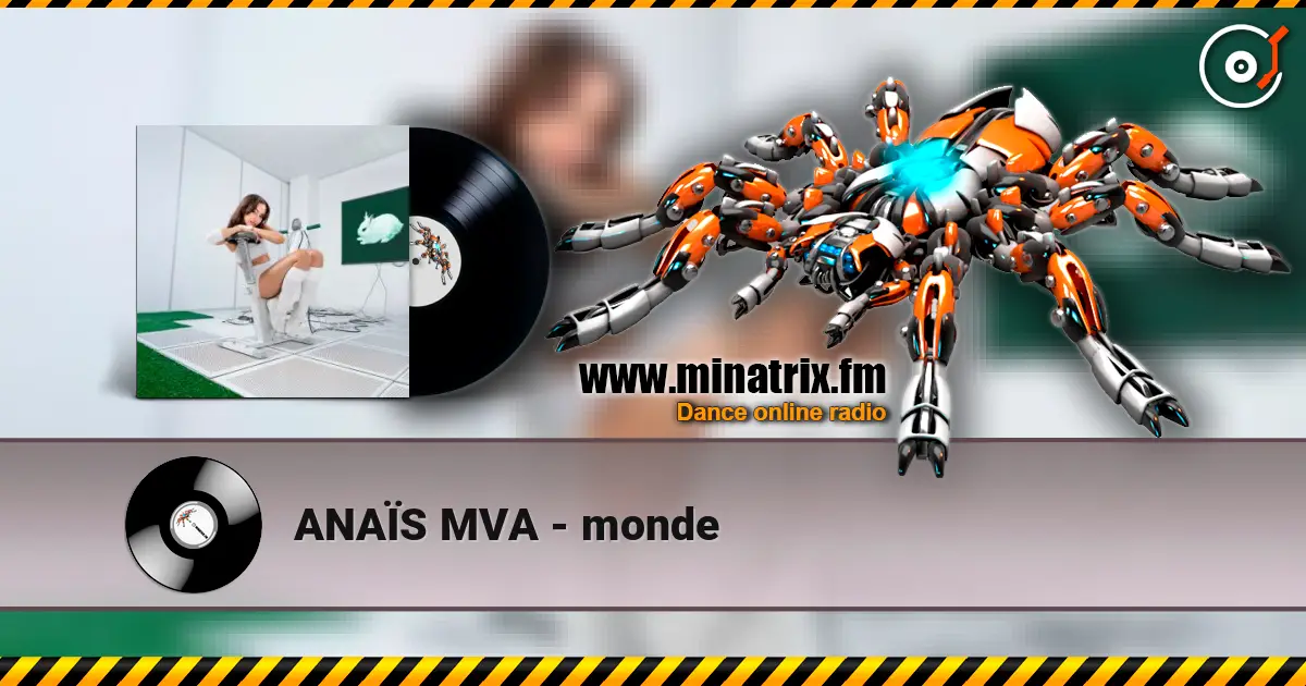 ANAÏS MVA - monde слушать онлайн в высоком качестве | Minatrix.FM