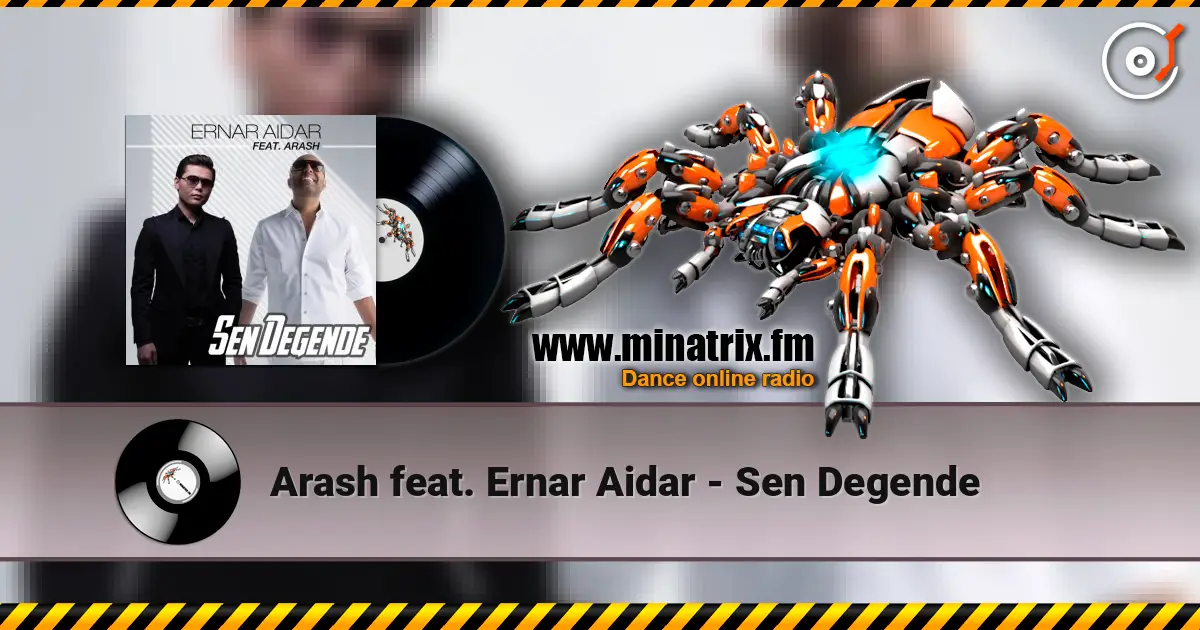 Arash feat. Ernar Aidar - Sen Degende слушать онлайн в высоком качестве | Minatrix.FM