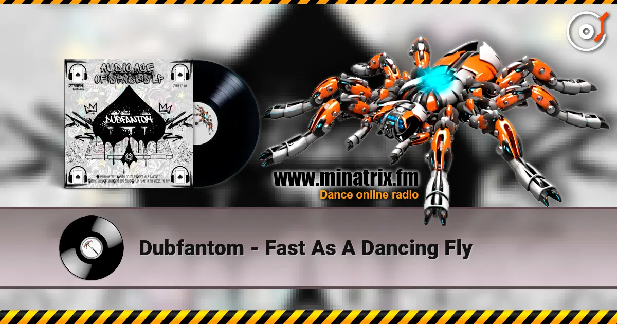 Dubfantom - Fast As A Dancing Fly слушать онлайн в высоком качестве | Minatrix.FM