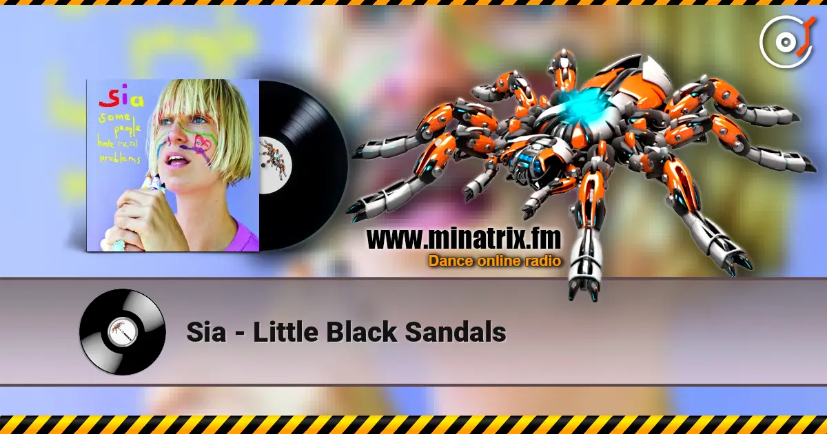 Sia - Little Black Sandals escuchar en línea en alta calidad | Minatrix.FM