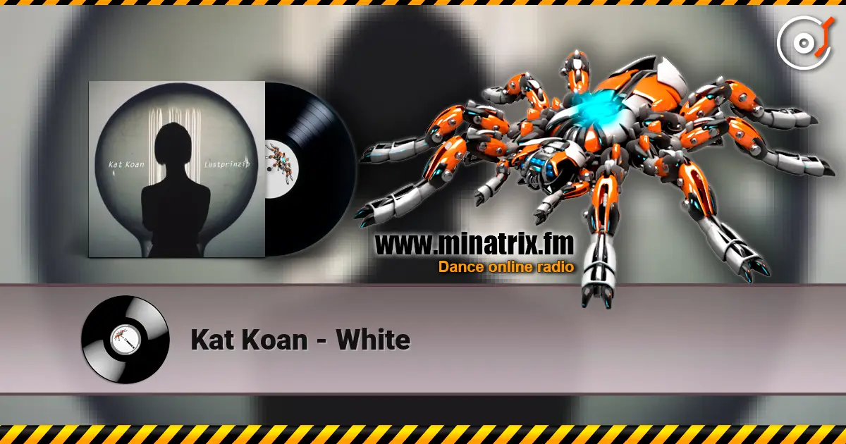 Kat Koan - White слушать онлайн в высоком качестве | Minatrix.FM