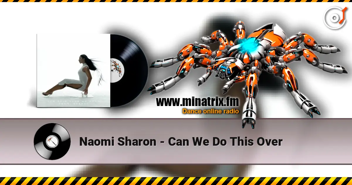 Naomi Sharon - Can We Do This Over слушать онлайн в высоком качестве | Minatrix.FM