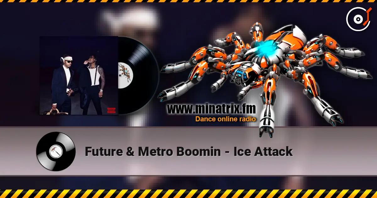 Future & Metro Boomin - Ice Attack escuchar en línea en alta calidad | Minatrix.FM