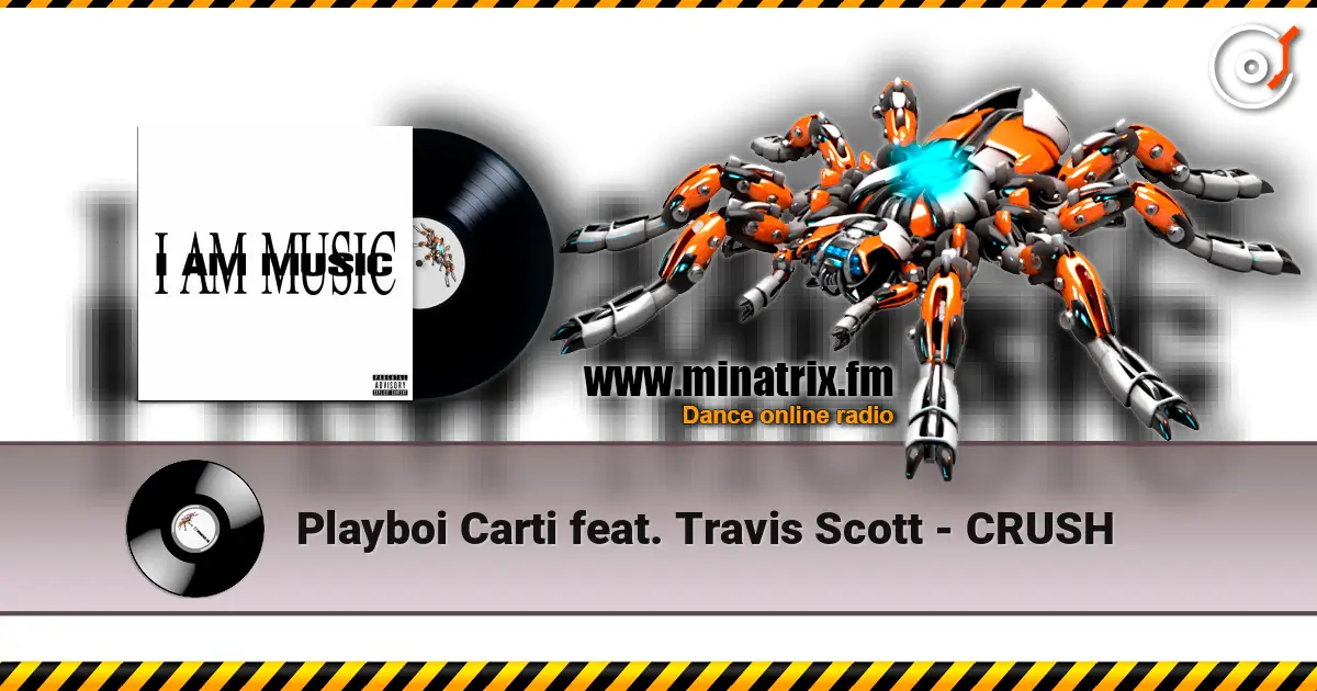 Playboi Carti feat. Travis Scott - CRUSH слушать онлайн в высоком качестве | Minatrix.FM