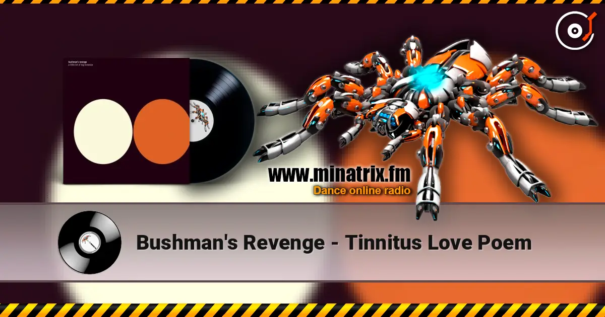 Bushman's Revenge - Tinnitus Love Poem слушать онлайн в высоком качестве | Minatrix.FM