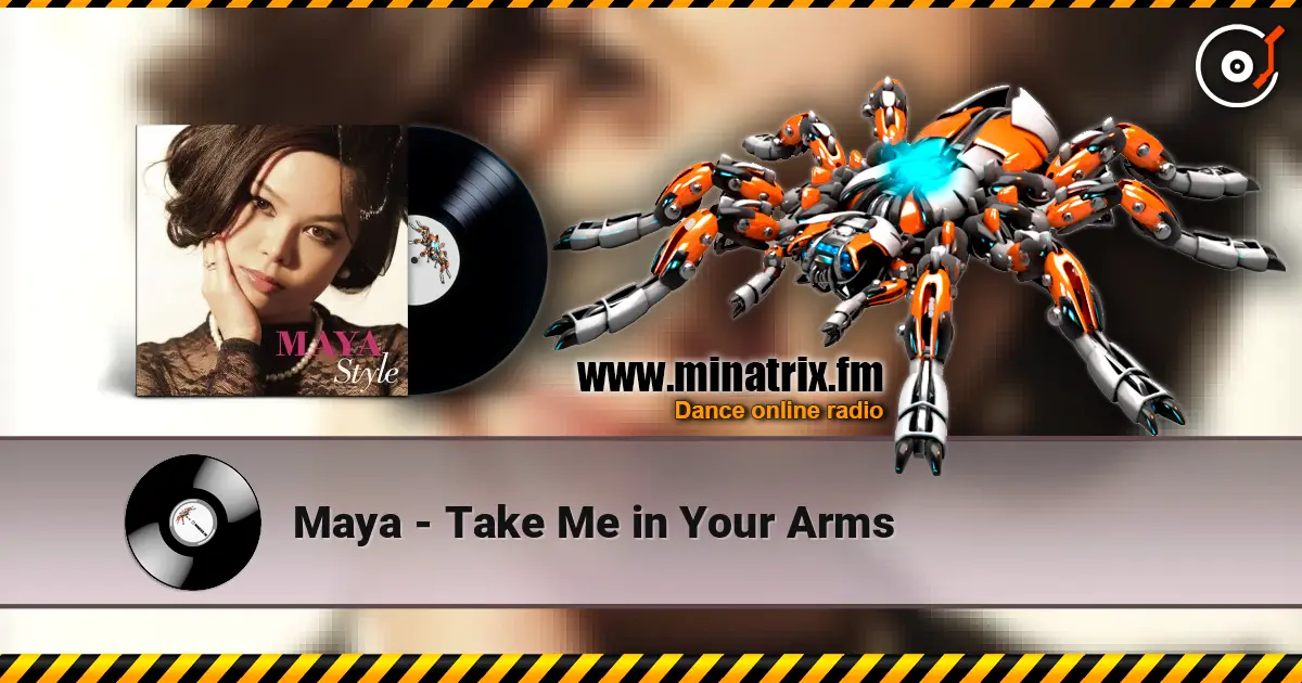 Maya - Take Me in Your Arms слушать онлайн в высоком качестве | Minatrix.FM