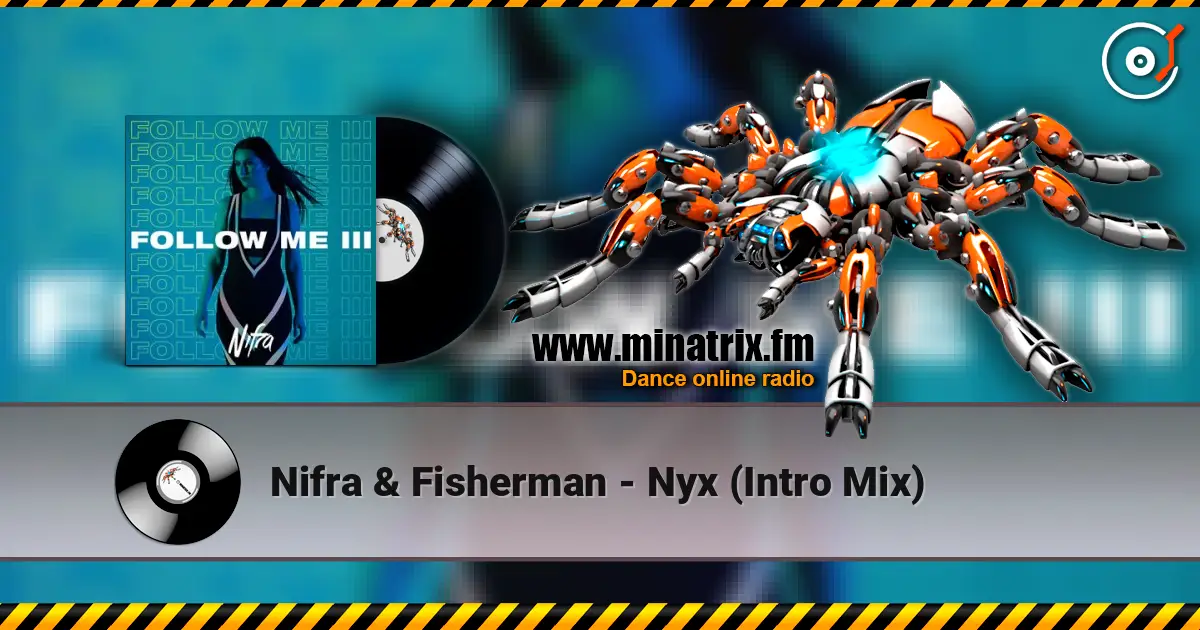 Nifra & Fisherman - Nyx (Intro Mix) слушать онлайн в высоком качестве | Minatrix.FM