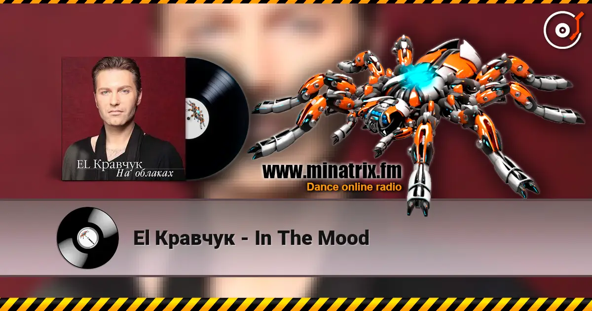 El Кравчук - In The Mood écouter en ligne en haute qualité | Minatrix.FM