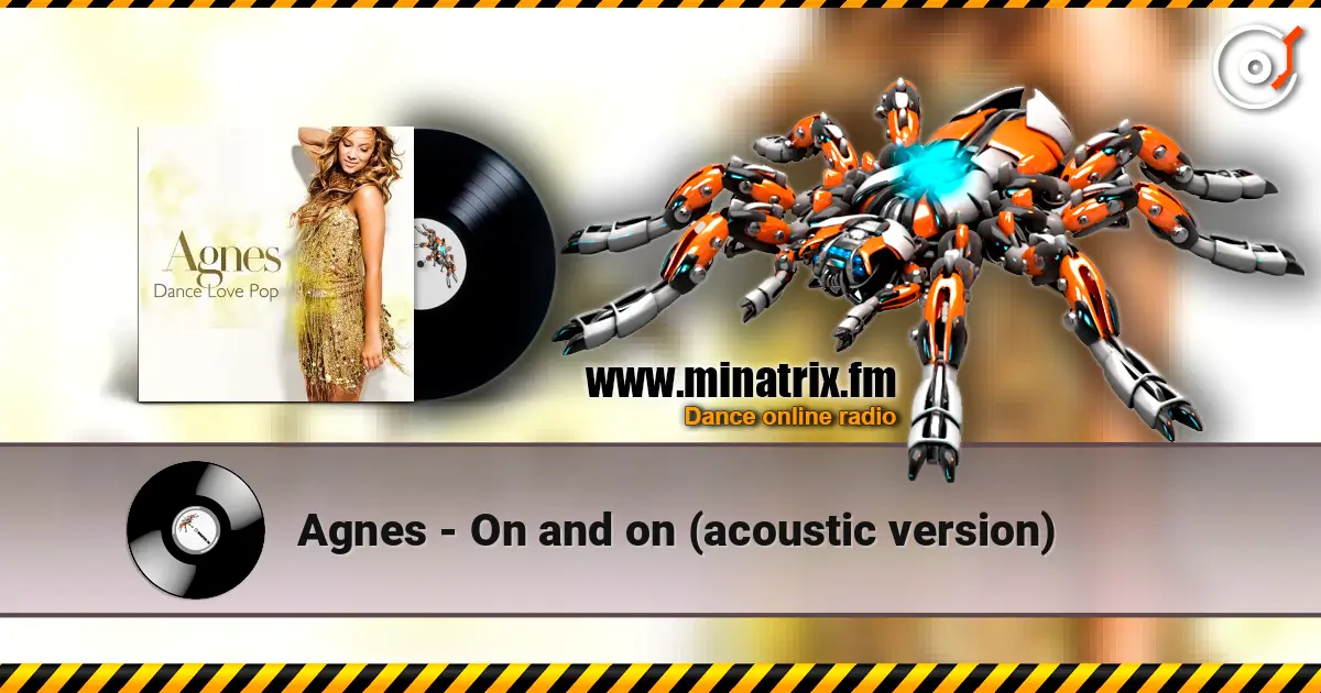 Agnes - On and on (acoustic version) слушать онлайн в высоком качестве | Minatrix.FM