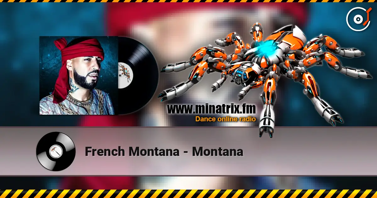 French Montana - Montana слушать онлайн в высоком качестве | Minatrix.FM