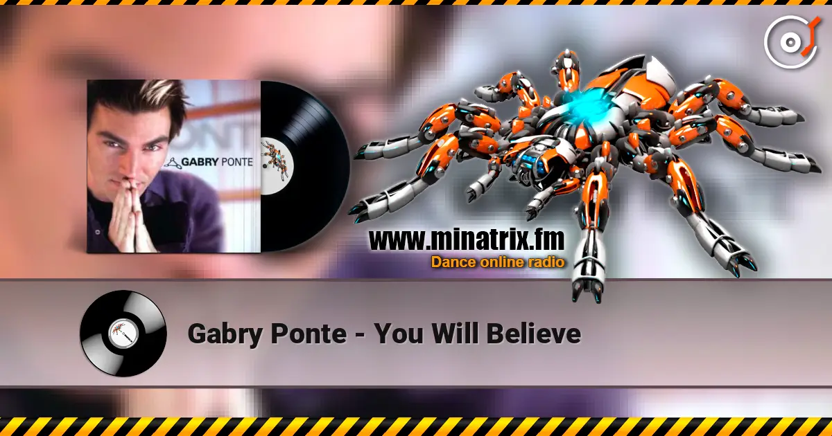 Gabry Ponte - You Will Believe слушать онлайн в высоком качестве | Minatrix.FM