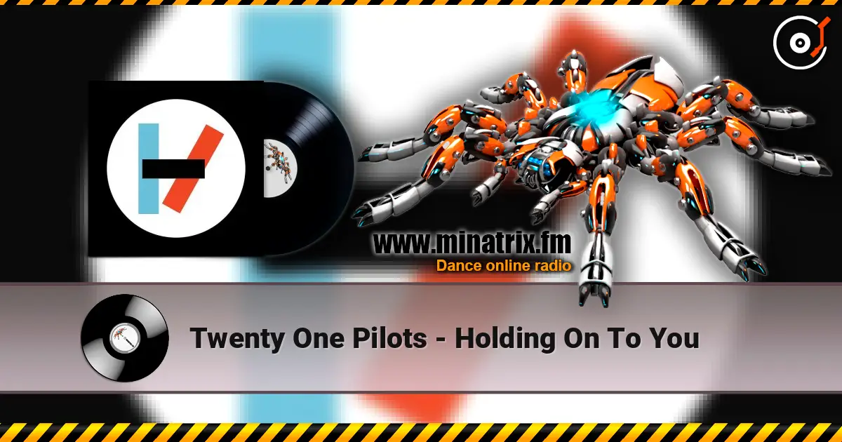 Twenty One Pilots - Holding On To You слушать онлайн в высоком качестве | Minatrix.FM