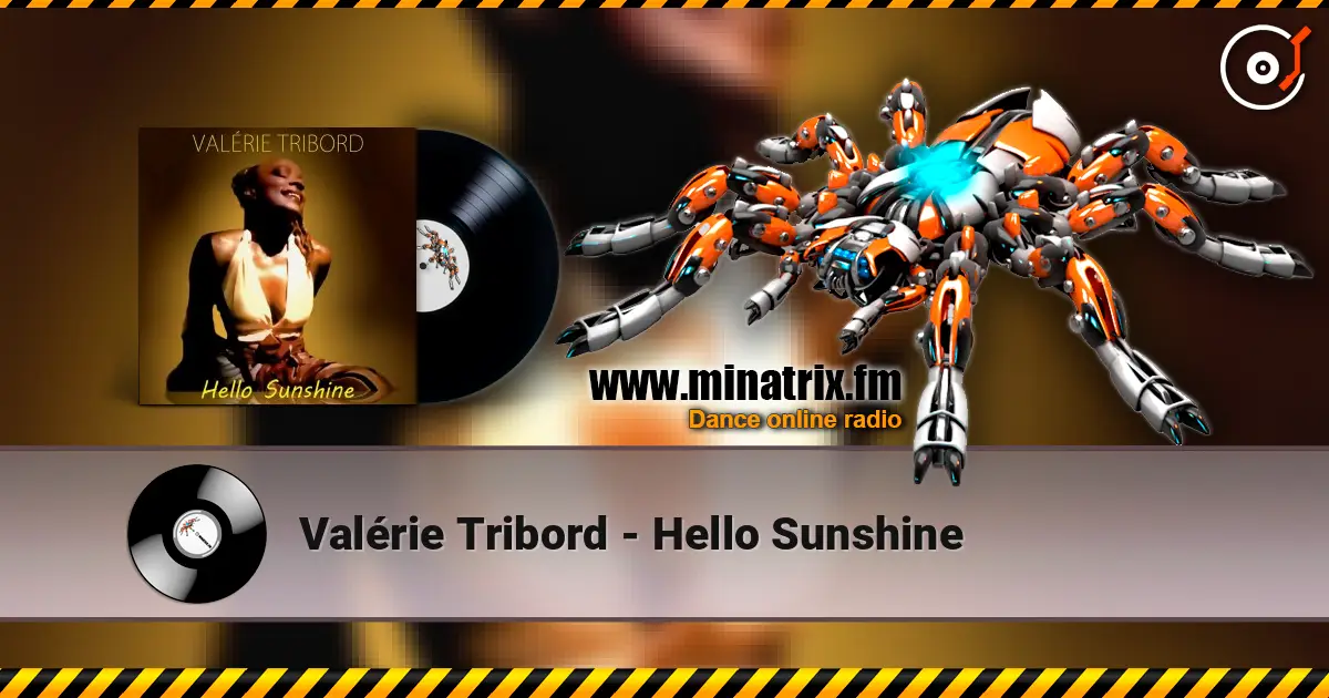 Valérie Tribord - Hello Sunshine слушать онлайн в высоком качестве | Minatrix.FM