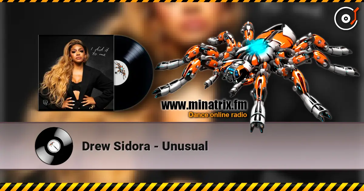 Drew Sidora - Unusual слушать онлайн в высоком качестве | Minatrix.FM