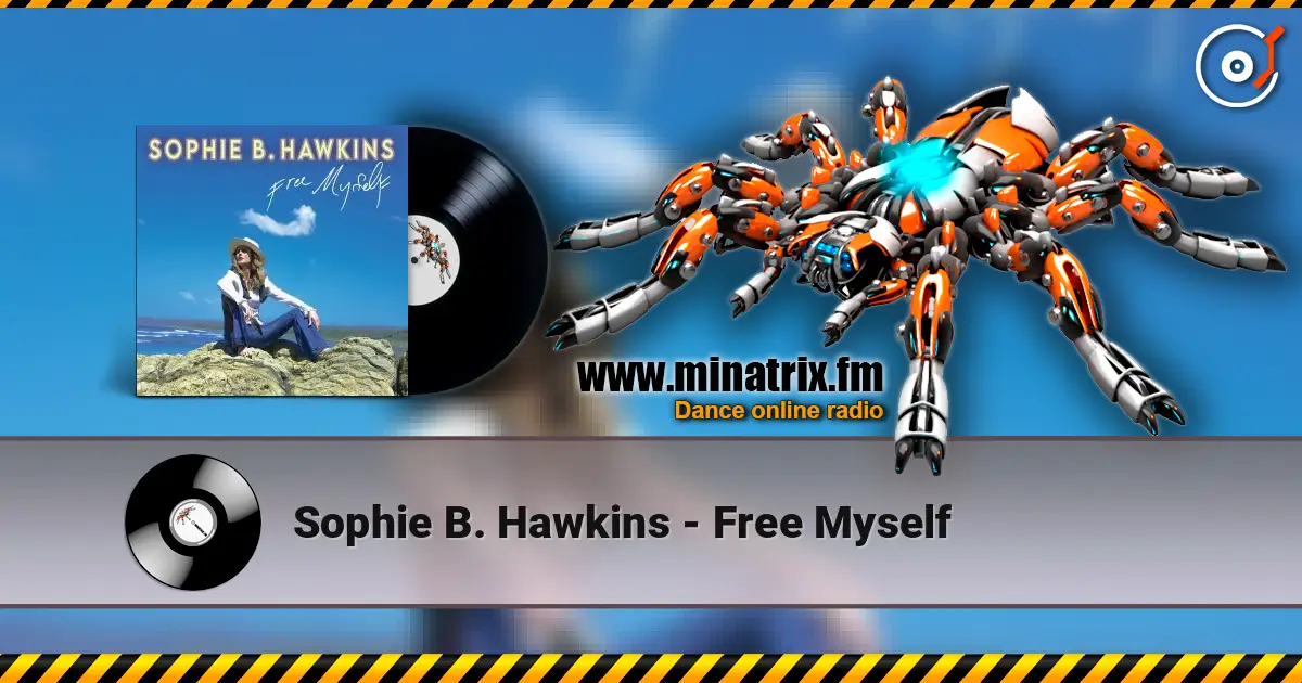 Sophie B. Hawkins - Free Myself слухати онлайн у високій якості | Minatrix.FM