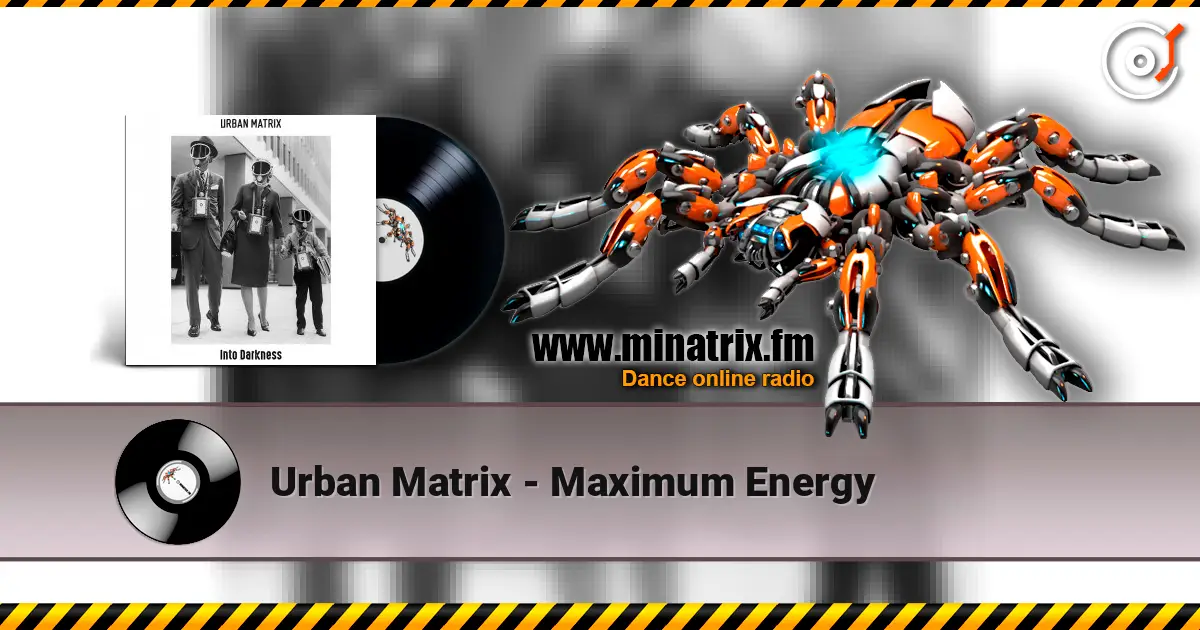 Urban Matrix - Maximum Energy слушать онлайн в высоком качестве | Minatrix.FM