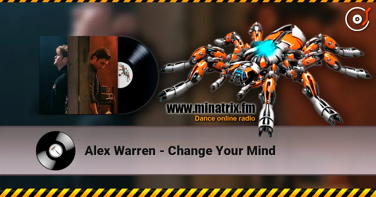 Alex Warren - Change Your Mind слушать онлайн в высоком качестве | Minatrix.FM