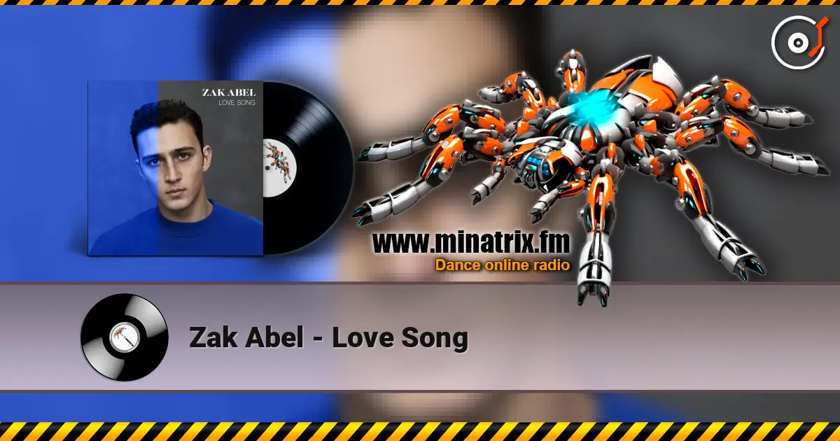 Zak Abel - Love Song слушать онлайн в высоком качестве | Minatrix.FM