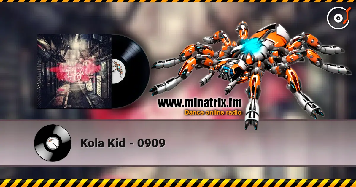 Kola Kid - 0909 слушать онлайн в высоком качестве | Minatrix.FM