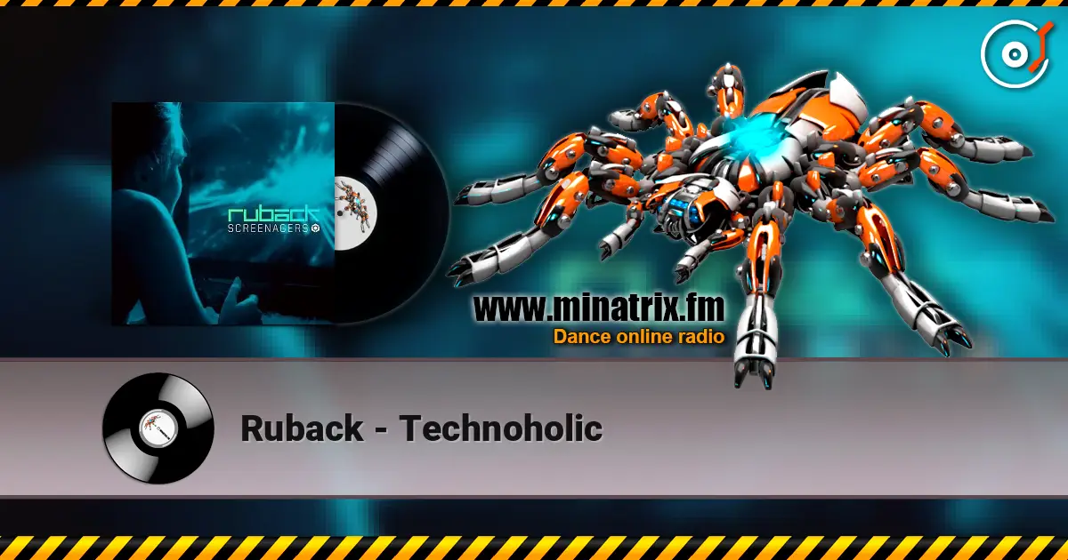 Ruback - Technoholic escuchar en línea en alta calidad | Minatrix.FM