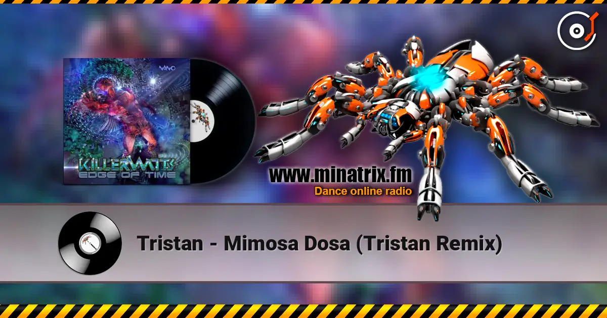 Tristan - Mimosa Dosa (Tristan Remix) слушать онлайн в высоком качестве | Minatrix.FM