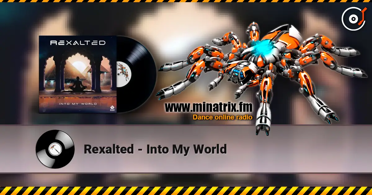 Rexalted - Into My World слушать онлайн в высоком качестве | Minatrix.FM
