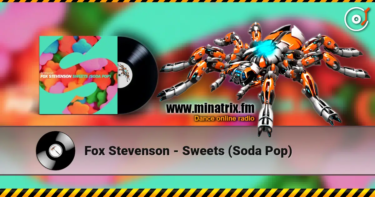 Fox Stevenson - Sweets (Soda Pop) слушать онлайн в высоком качестве | Minatrix.FM