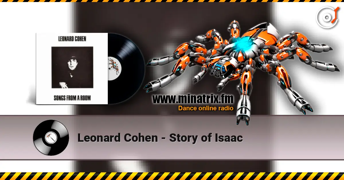 Leonard Cohen - Story of Isaac слушать онлайн в высоком качестве | Minatrix.FM