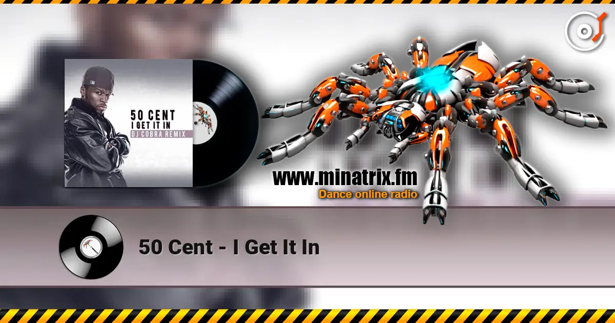 50 Cent - I Get It In online in hoher Qualität hören | Minatrix.FM