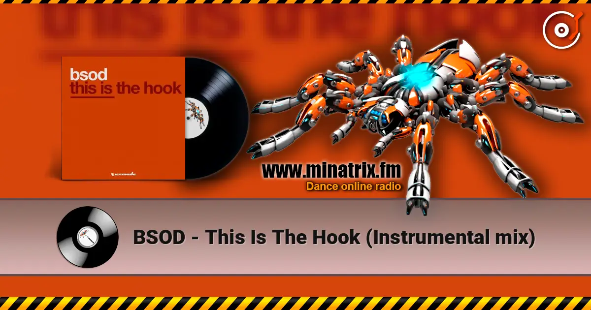 BSOD - This Is The Hook (Instrumental mix) escuchar en línea en alta calidad | Minatrix.FM