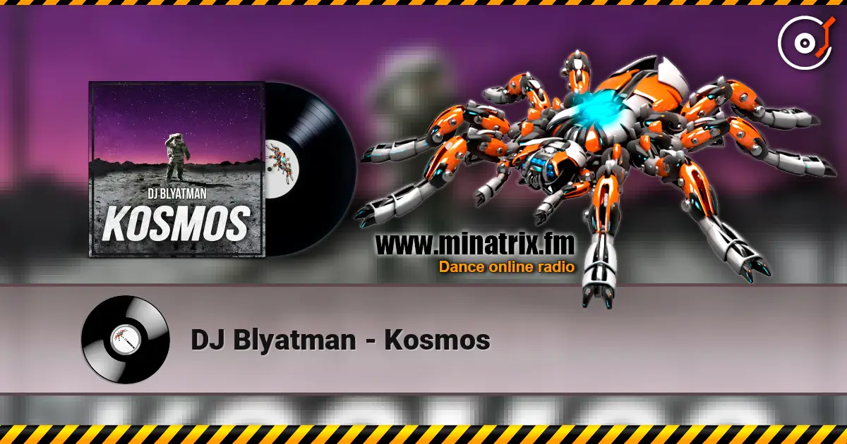 DJ Blyatman - Kosmos слушать онлайн в высоком качестве | Minatrix.FM