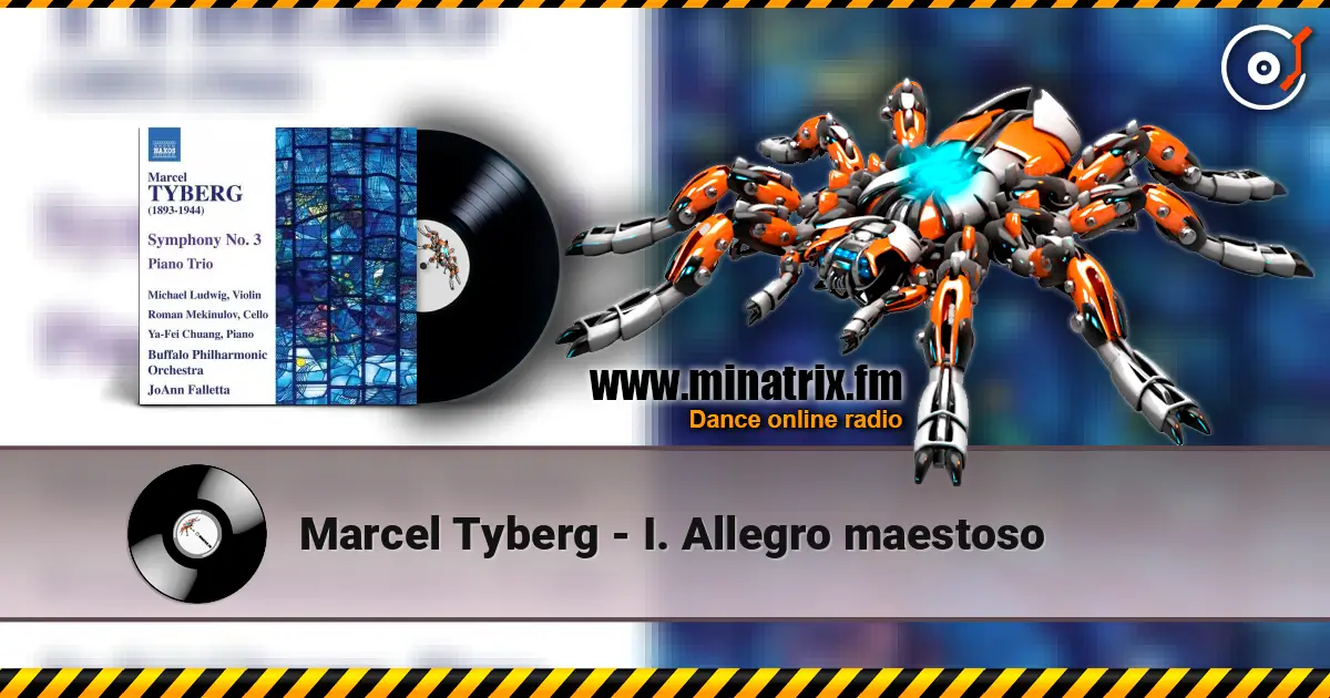 Marcel Tyberg - I. Allegro maestoso 在线收听高音质 | Minatrix.FM