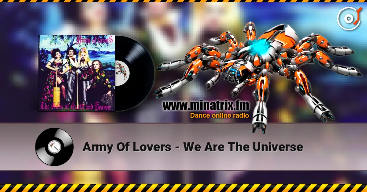 Army Of Lovers - We Are The Universe online in hoher Qualität hören | Minatrix.FM