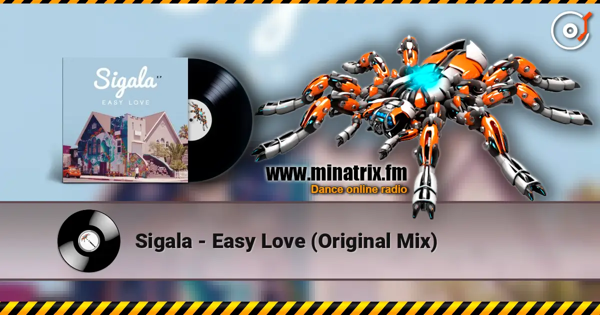 Sigala - Easy Love (Original Mix) online in hoher Qualität hören | Minatrix.FM